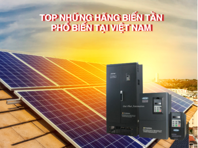 Top những hãng biến tần phổ biến tại Việt...